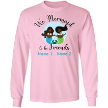 Personalized Black Mermaids Mermaid to Be FriendsUnisex Long Sleeve T-Shirt