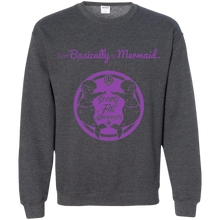 I'm Basically A Mermaid Unisex Sweatshirt