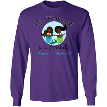 Personalized Black Mermaids Mermaid to Be FriendsUnisex Long Sleeve T-Shirt