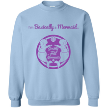 I'm Basically A Mermaid Unisex Sweatshirt