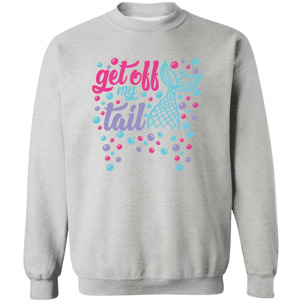 Get Off My Tail Unisex Crewneck  Sweatshirt