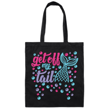 Get Off My Tail Canvas Tote Bag