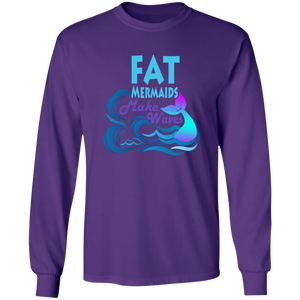 Fat Mermaids Make Waves Unisex Long Sleeve T-Shirt