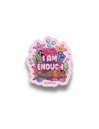 I AM Enough Sticker- Mermaid Chè Monique Sticker