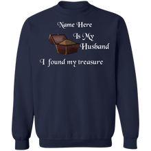 My Husband is My Treasure Personalized Unisex Crewneck Sweatshirt