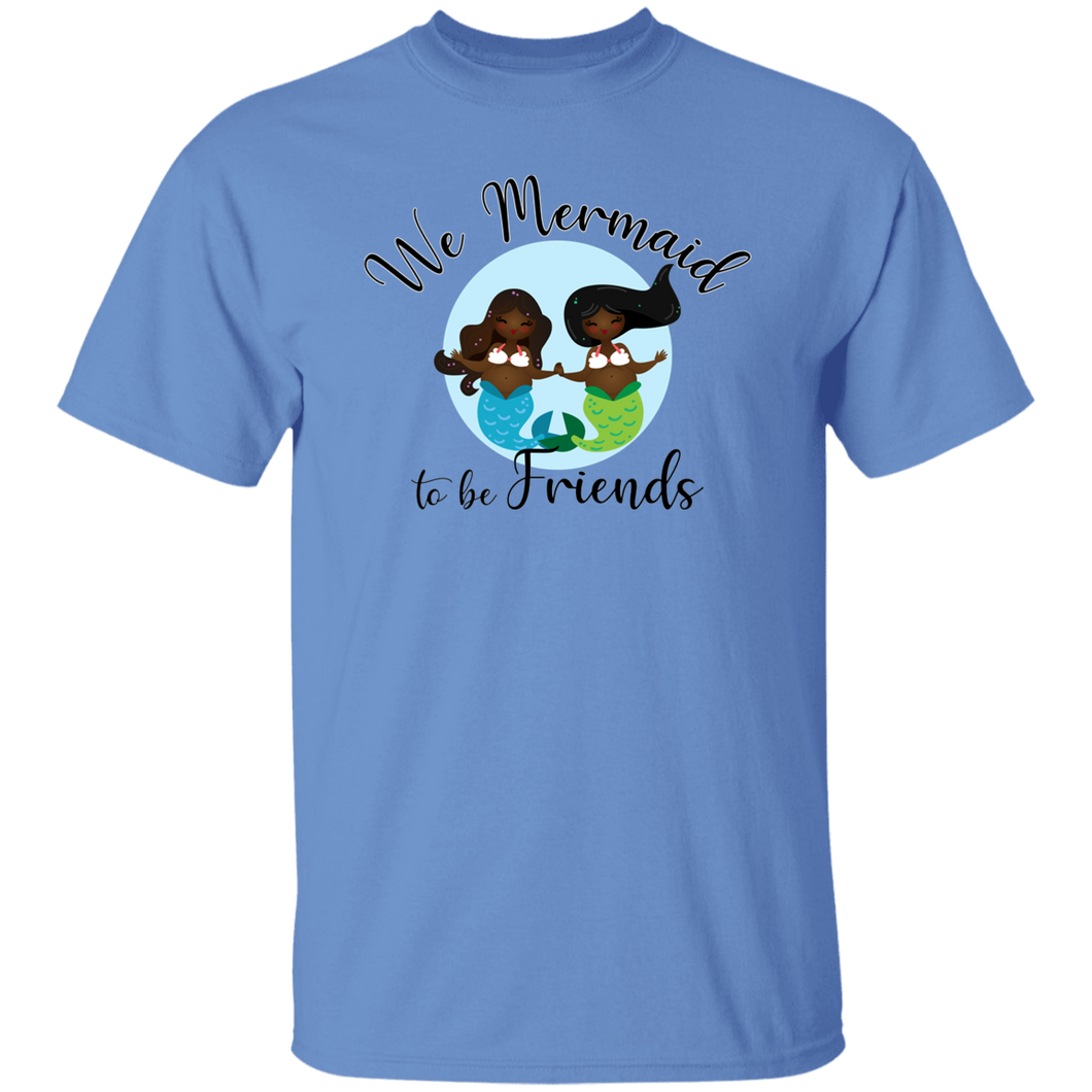 Mermaid to Be Friends Basic Unisex T-Shirt