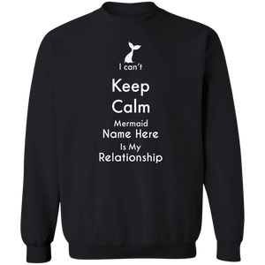 Personalized I Can't Keep Calm Mermaid Crewneck Sweatshirt