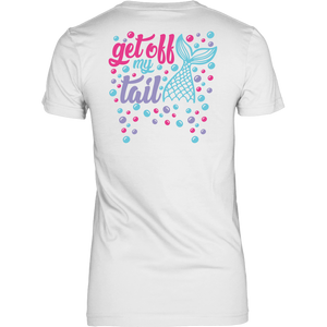 Get Off My Tail Women's Fit Soft Tee: Design on Back