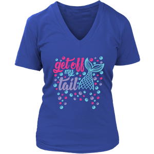 Get Off My Tail Women's Fit Premium V-Neck