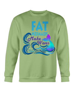 Fat Mermaids Make Waves Crew Neck Sweatshirt