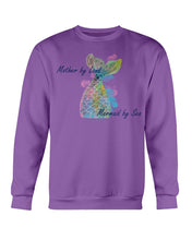 Mother by Land, Mermaid by Sea Crew Neck Sweatshirt