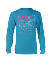 Get Off My Tail Long Sleeve T-Shirt
