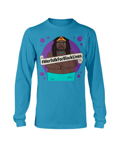 #MerfolkForBlackLives Merman Long Sleeve T-Shirt