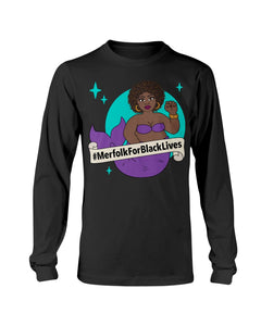 #MerfolkForBlackLives Mermaid Long Sleeve T-Shirt