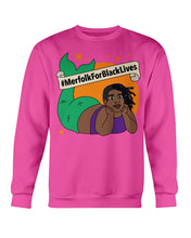 #MerfolkForBlackLives Crew neck Sweatshirt